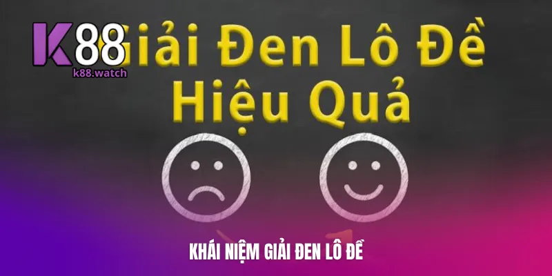 Khái niệm giải đen lô đề